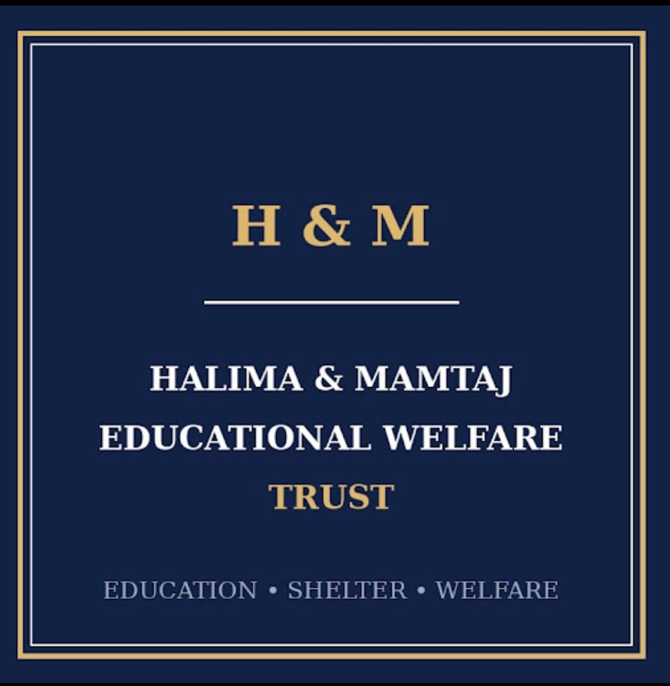 Halima & Mamtaj Educational Welfare Trust